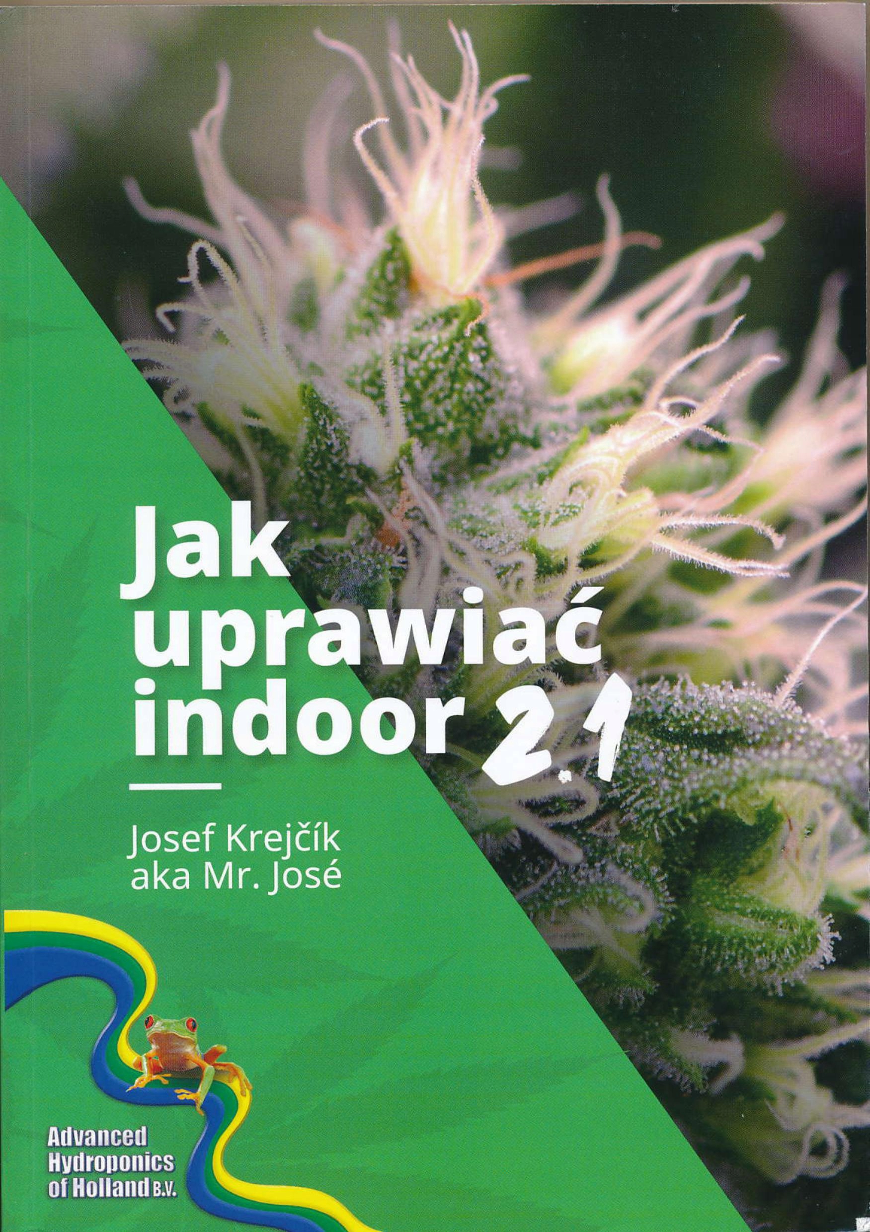 Jak uprawiać indoor krok po kroku? Recenzja książki „Jak uprawiać Indoor 2.1” (Mr. Jose)